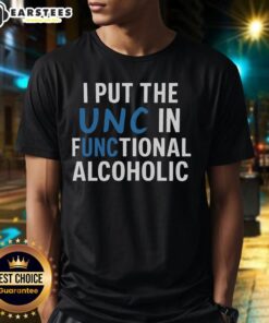 Good I Put The Unc In Functional Alcoholic T-Shirt design featuring bold text and a trendy graphic for casual wear.