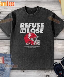 Good Indiana Hoosiers Football Refuse to Lose helmet graphic on a washed t-shirt, perfect for fans and game day wear.