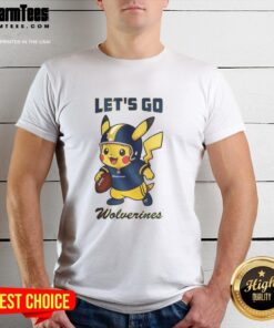 Good Michigan Wolverines X Pikachu Let's Go T-Shirt featuring vibrant graphics of Pikachu and Wolverines logo.