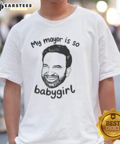 Good My Mayor Is So Babygirl T-Shirt featuring a playful design, perfect for fans of political humor and trendy apparel.