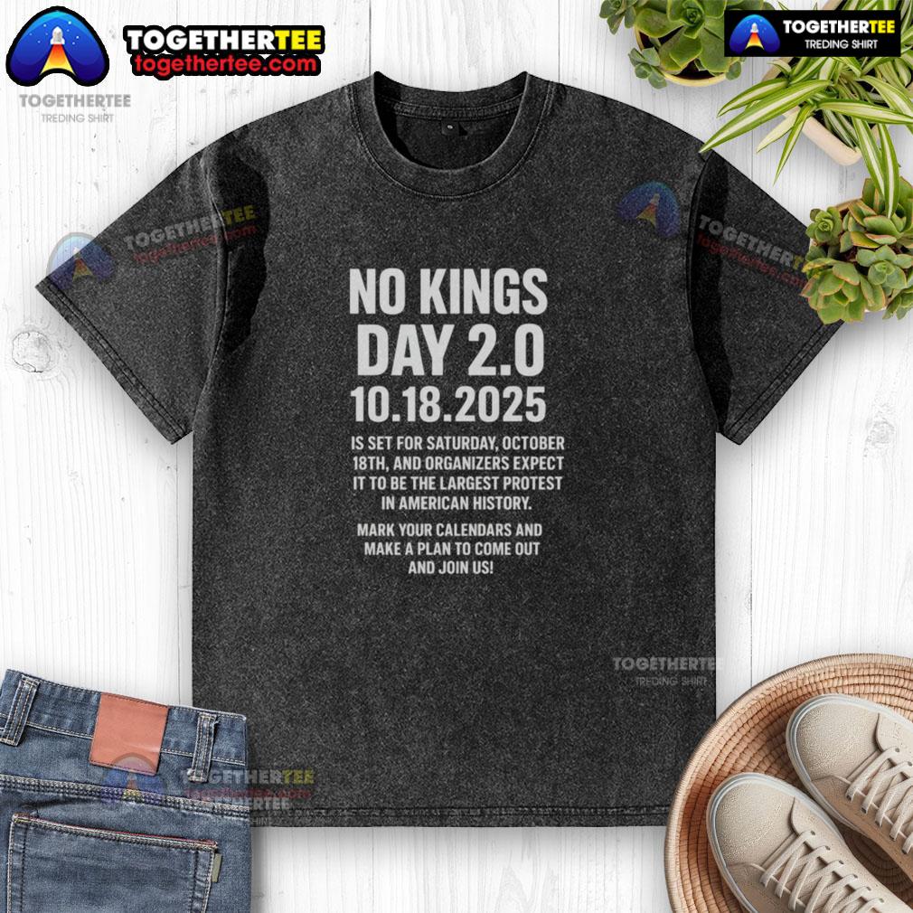 Good No Kings Day 2.0 Oct 18Th 2025 Washed T Shirt Good No Kings Day 2.0 Oct 18th 2025 washed t-shirt featuring a trendy design and soft fabric for casual wear.