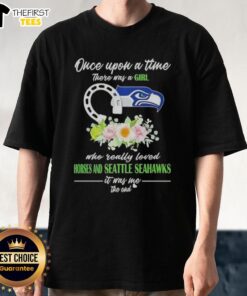 Alt Text: Good Once Upon A Time T-Shirt featuring a girl, horses, and Seattle Seahawks logo, perfect for fans and equestrians.