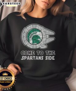 Good Star Wars Come To The Michigan State Spartans Side Sweatshirt featuring iconic design and team colors.