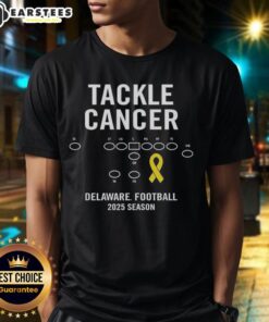 Good Tackle Cancer Delaware Football 2025 Season T-Shirt featuring a bold design for cancer awareness and team spirit.