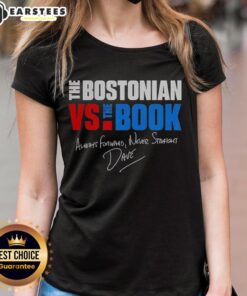 Good The Bostonian vs The Book Always Forward Never Straight signature ladies tee featuring a stylish design.