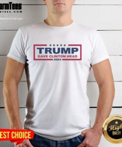 Good Trump Gave Clinton Head 2024 Logo T-Shirt featuring bold graphics and political humor for election enthusiasts.