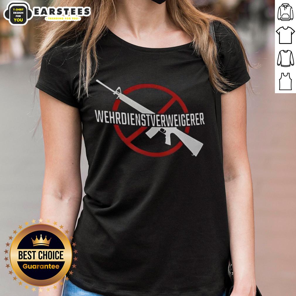 good-wehrdienst-verweigern-gun-ladies-tee Good Wehrdienst Verweigern Gun Ladies Tee featuring a stylish design for women who oppose military service.