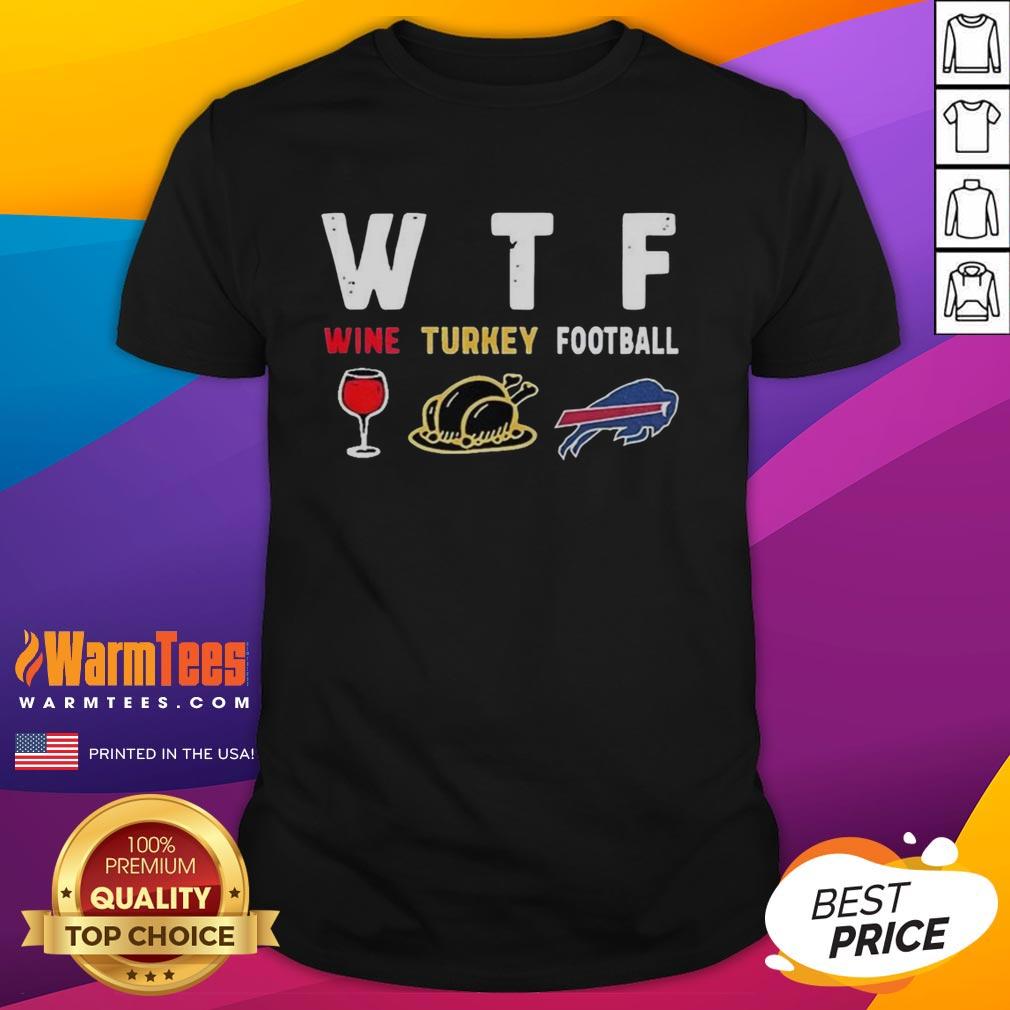 good-wine-turkey-buffalo-bills-football-thanksgiving-t-shirt-1 Good Wine Turkey Buffalo Bills Football Thanksgiving T-Shirt featuring festive designs for fans celebrating the holiday.