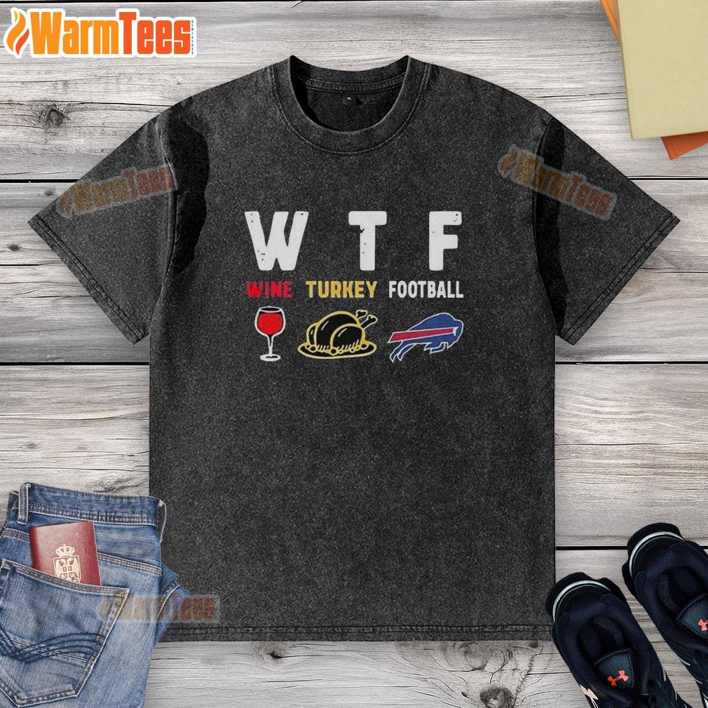 good-wine-turkey-buffalo-bills-football-thanksgiving-washed-t-shirt Good Wine Turkey Buffalo Bills football Thanksgiving washed t-shirt featuring festive designs for holiday celebrations.