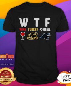 Good Wine Turkey Carolina Panthers Football Thanksgiving T-Shirt featuring festive design for Panthers fans.