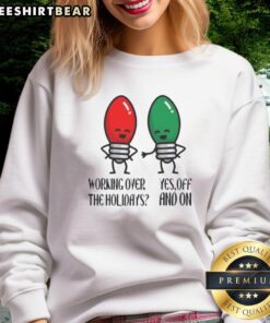 Funny Christmas joke sweatshirt for holiday work, featuring playful graphics and cozy design for festive cheer.