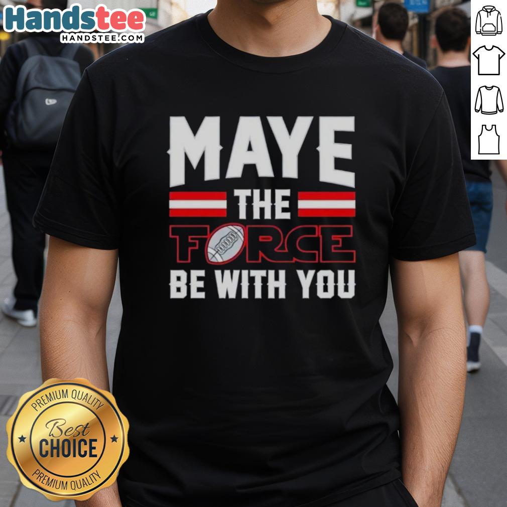 happy-drake-maye-new-england-patriots-maye-the-force-be-with-you-t-shirt-1 Happy Drake Maye wearing 'Maye The Force Be With You' T-Shirt supporting New England Patriots at an event.