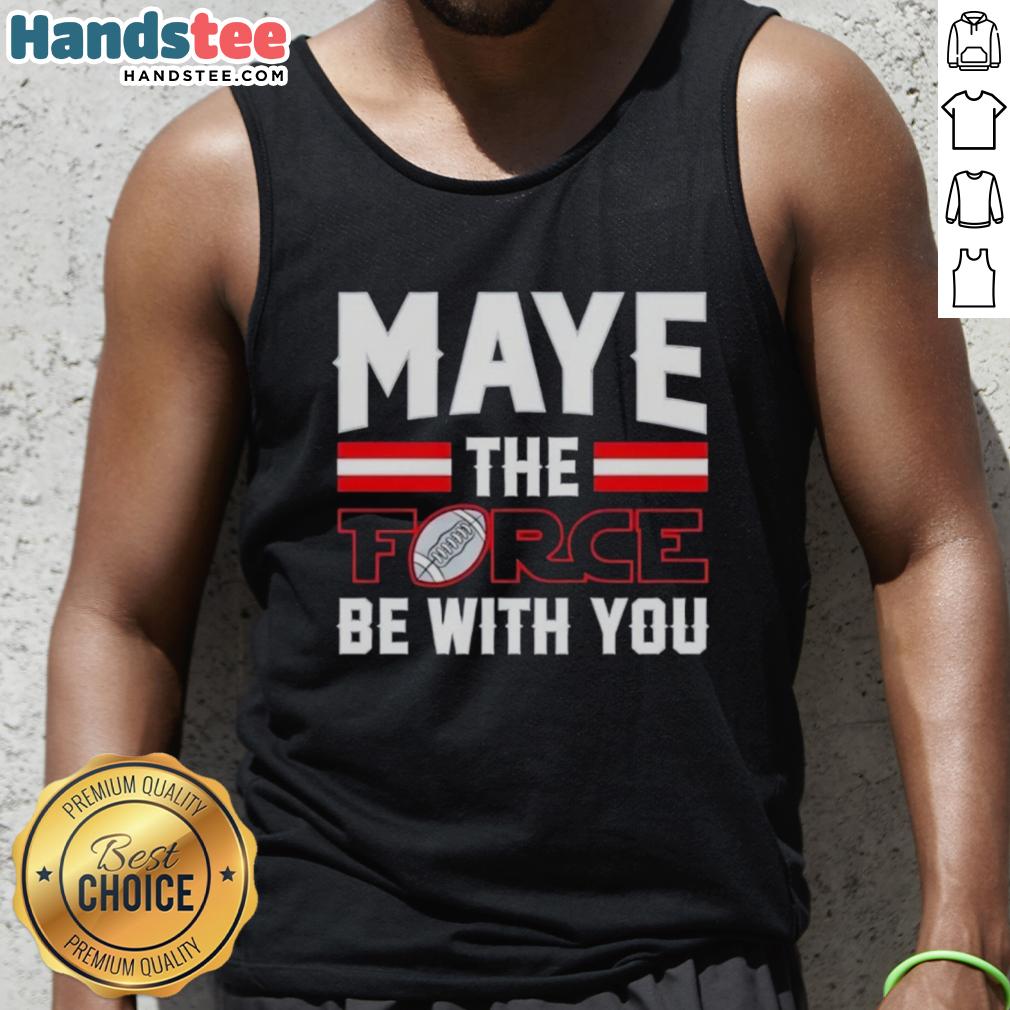 happy-drake-maye-new-england-patriots-maye-the-force-be-with-you-tank-top Happy Drake Maye in a New England Patriots tank top, featuring 'Maye The Force Be With You' design.