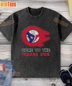 Happy Star Wars Come to the Houston Texans Side washed t-shirt featuring vibrant graphics and a comfortable fit.