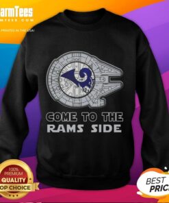 Happy Star Wars Come to the Los Angeles Rams side sweatshirt featuring a unique design for fans and collectors.