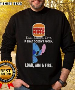 Happy Stitch X Burger King sweatshirt featuring 'Live Laugh Love' and 'Load Aim And Fire' designs for casual fashion.