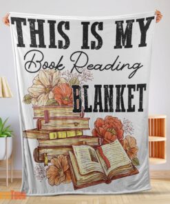 Happy This Is My Book Reading Blanket Fleece Customized Blanket