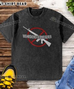 Happy Wehrdienst Verweigern Gun design on a washed T-shirt, showcasing a bold statement for peace and personal choice.