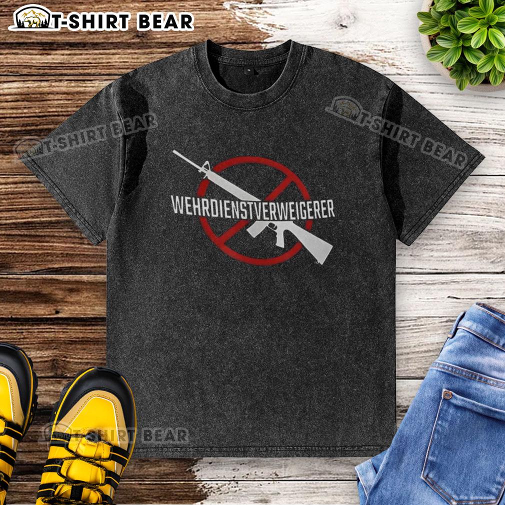 Happy Wehrdienst Verweigern Gun Washed T Shirt Happy Wehrdienst Verweigern Gun design on a washed T-shirt, showcasing a bold statement for peace and personal choice.