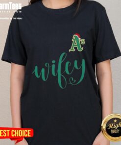 Happy Wifey Oakland Athletics Santa Hat Merry Christmas Ladies Tee - festive design for A's fans celebrating the holiday season.