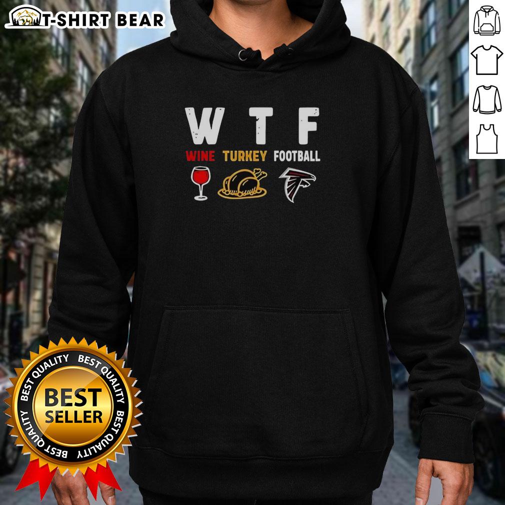 Happy Wine Turkey Atlanta Falcons Football Thanksgiving Hoodie Alt Text: Happy Thanksgiving hoodie featuring Atlanta Falcons logo, perfect for football fans celebrating with wine and turkey.
