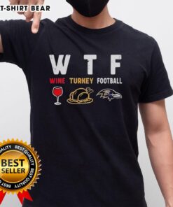 Happy Wine Turkey Baltimore Ravens Football Thanksgiving T-Shirt featuring festive design for Ravens fans.