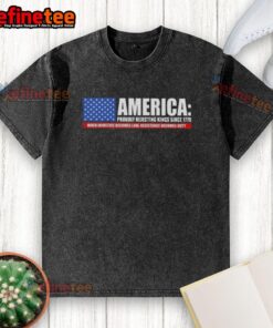 Hot America Proudly Rejecting Kings Since 1776 When Injustice Becomes Law Resistance Becomes Duty T-Shirt - Image 6