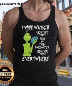 Alt Text: Hot Grinch tank top featuring I Will Watch Philadelphia Eagles Here or There design for passionate fans.