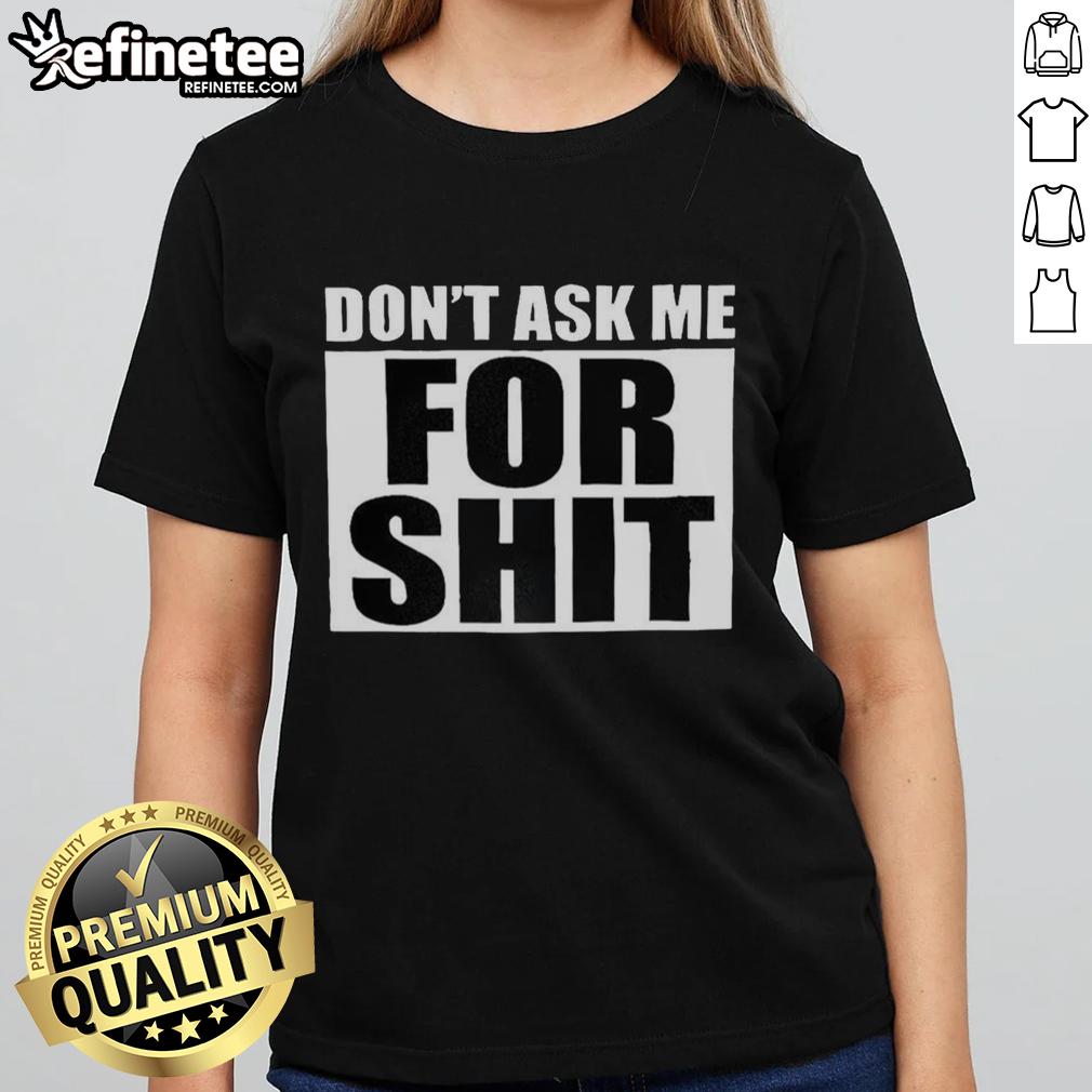 hot-harada-dont-ask-me-for-shit-ladies-tee Hot Harada Don't Ask Me For Shit Ladies Tee in black, showcasing a bold graphic design for casual wear.