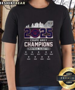 Hot Montreal Alouettes Grey Cup Champions 2025 ladies tee featuring the city skyline and team logo.
