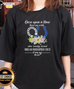Hot ladies tee featuring 'Once Upon A Time There Was A Girl Who Loved Horses and Indianapolis Colts' design.