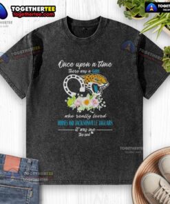 Hot washed t-shirt featuring 'Once Upon A Time There Was A Girl Who Loved Horses and Jacksonville Jaguars' design.