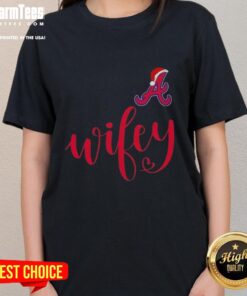 Hot Wifey Atlanta Braves Santa Hat Merry Christmas Ladies Tee featuring festive design and team spirit for holiday cheer.