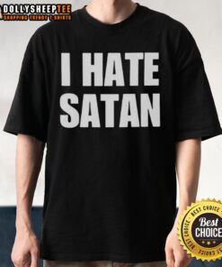 Nice Bryce Crawford I Hate Satan T-Shirt featuring bold text design and eye-catching graphics for edgy fashion enthusiasts.