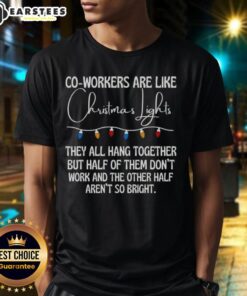 Nice Co-Workers Are Like Christmas Lights T-Shirt featuring festive design and colorful graphics for holiday cheer.