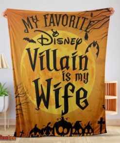 Nice Disney Villain Wife Halloween Blanket Cozy Funny And Unique Blanket