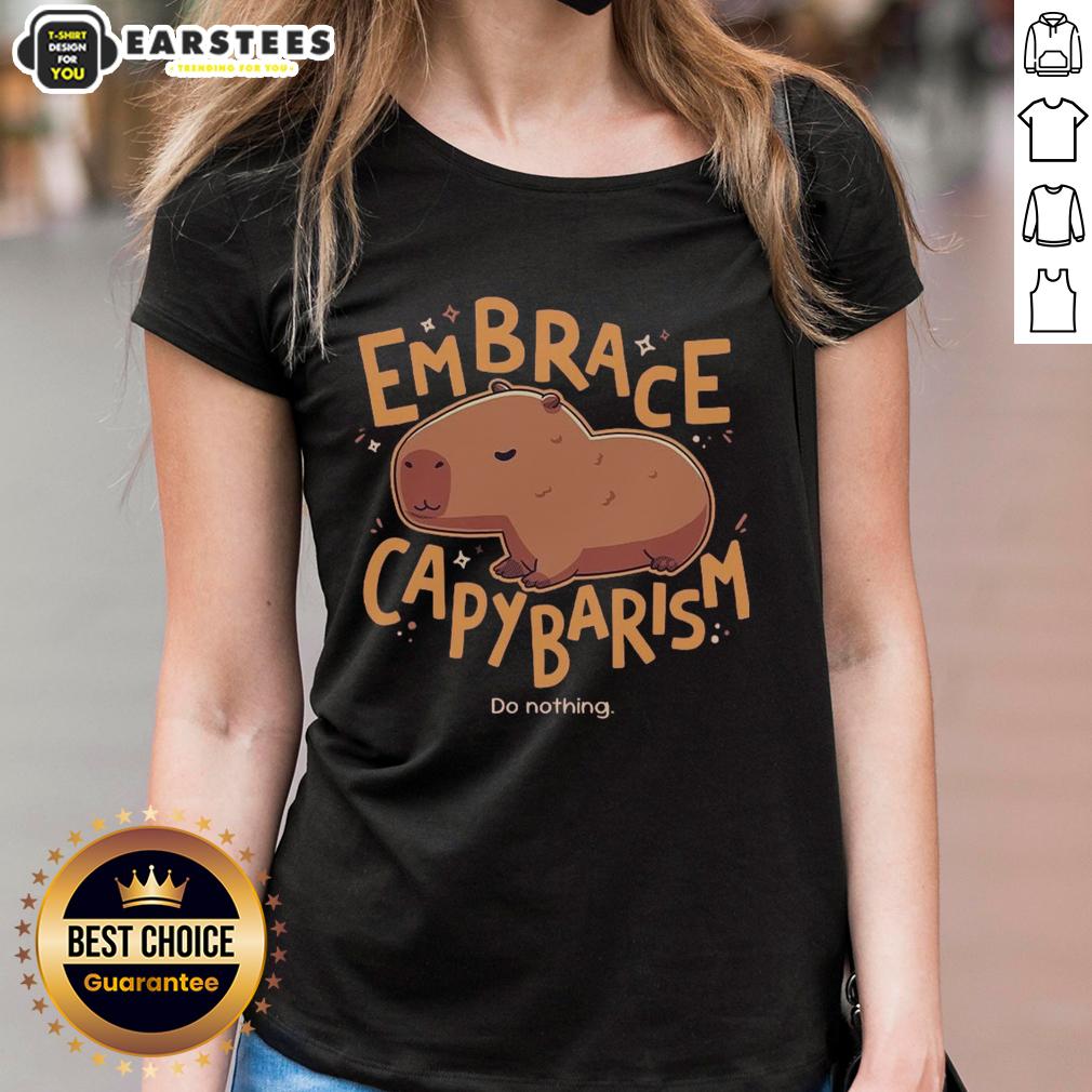 nice-embrace-capybarism-do-nothing-ladies-tee Nice Embrace Capybarism Do Nothing Ladies Tee featuring a relaxed capybara design on a stylish women's t-shirt.