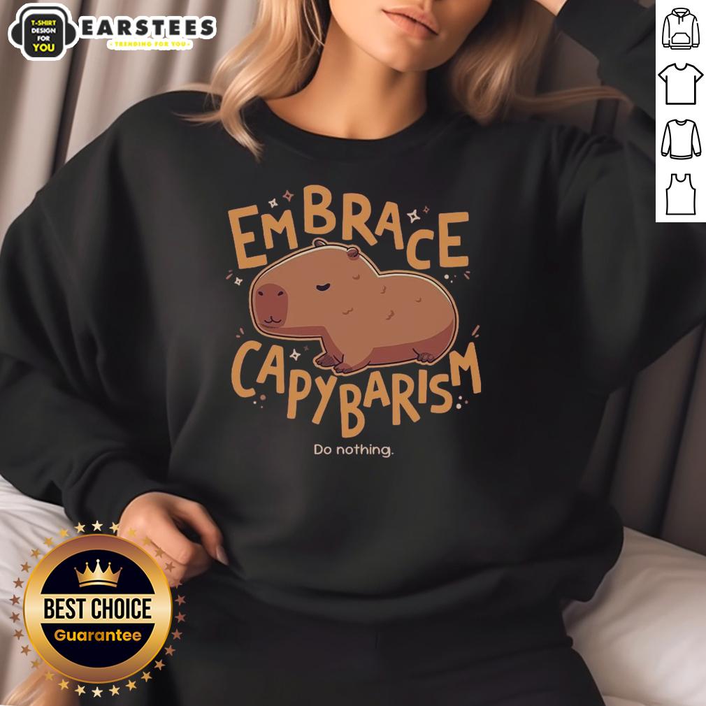 nice-embrace-capybarism-do-nothing-sweatshirt Cozy 'Do Nothing' sweatshirt featuring a capybara design, perfect for embracing capybarism and relaxation.