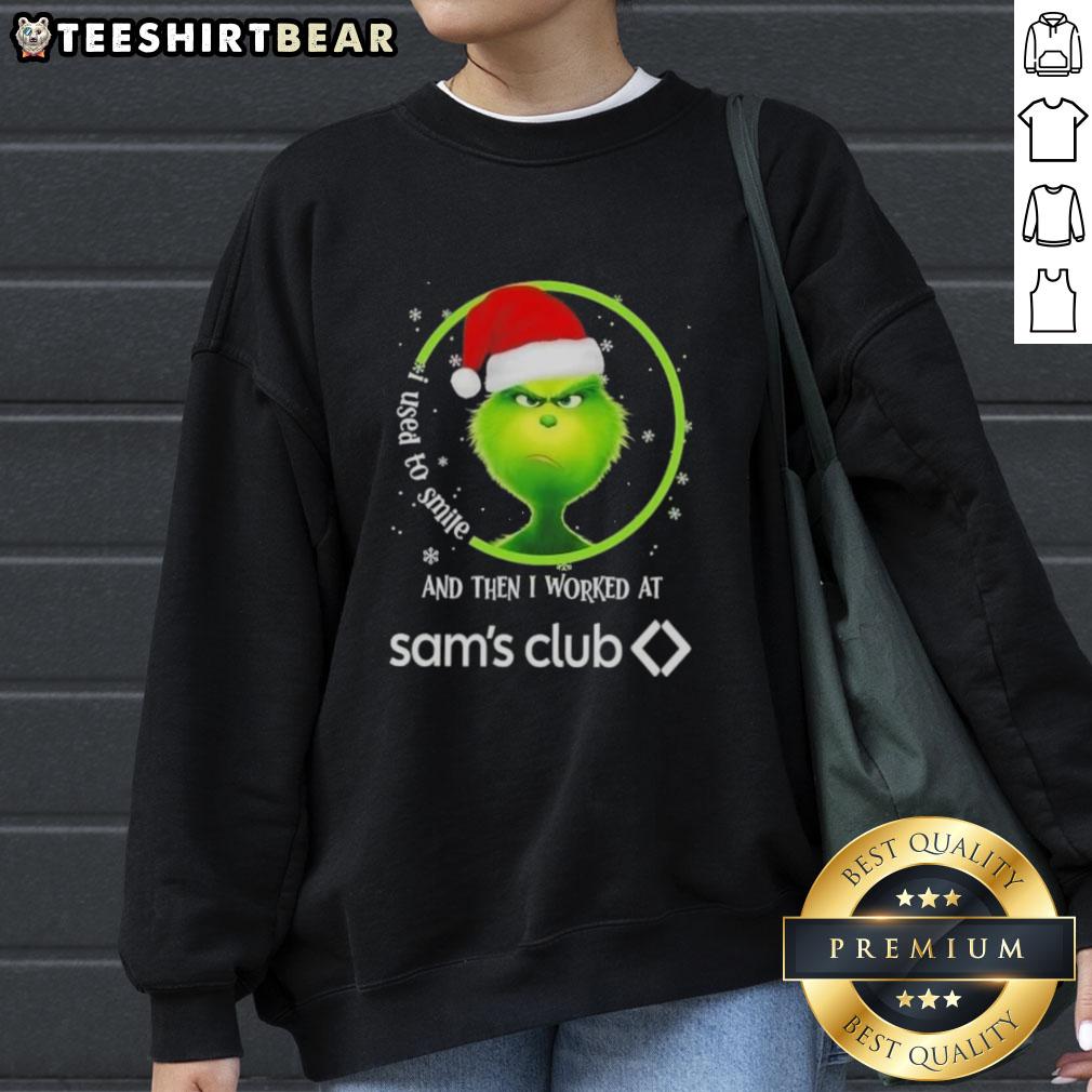 nice-grinch-christmas-i-used-to-smile-and-then-i-worked-at-sams-club-sweatshirt Cozy Nice Grinch Christmas sweatshirt with 'I Used to Smile and Then I Worked at Sam's Club' design for holiday cheer.