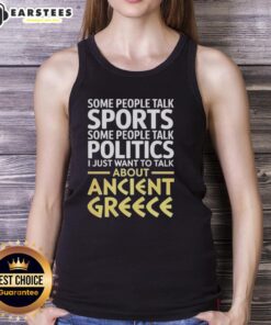 Nice I Just Want To Talk About Ancient Greece Tank Top featuring a stylish design for history enthusiasts.