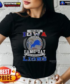 Stylish ladies tee with 'I may live in Iowa but on game day, Detroit Lions' design for football fans.