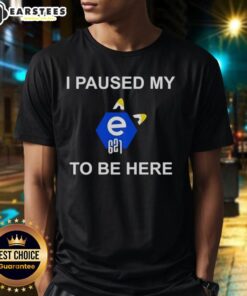 Alt Text: Nice I Paused My E621 To Be Here T-Shirt featuring a humorous design for fans of E621 and meme culture.