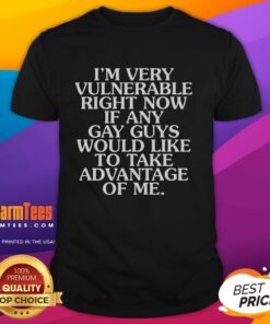 Funny 'I'm Very Vulnerable' T-Shirt for Gay Guys Humorous LGBTQ+ Apparel for Pride and Casual Wear