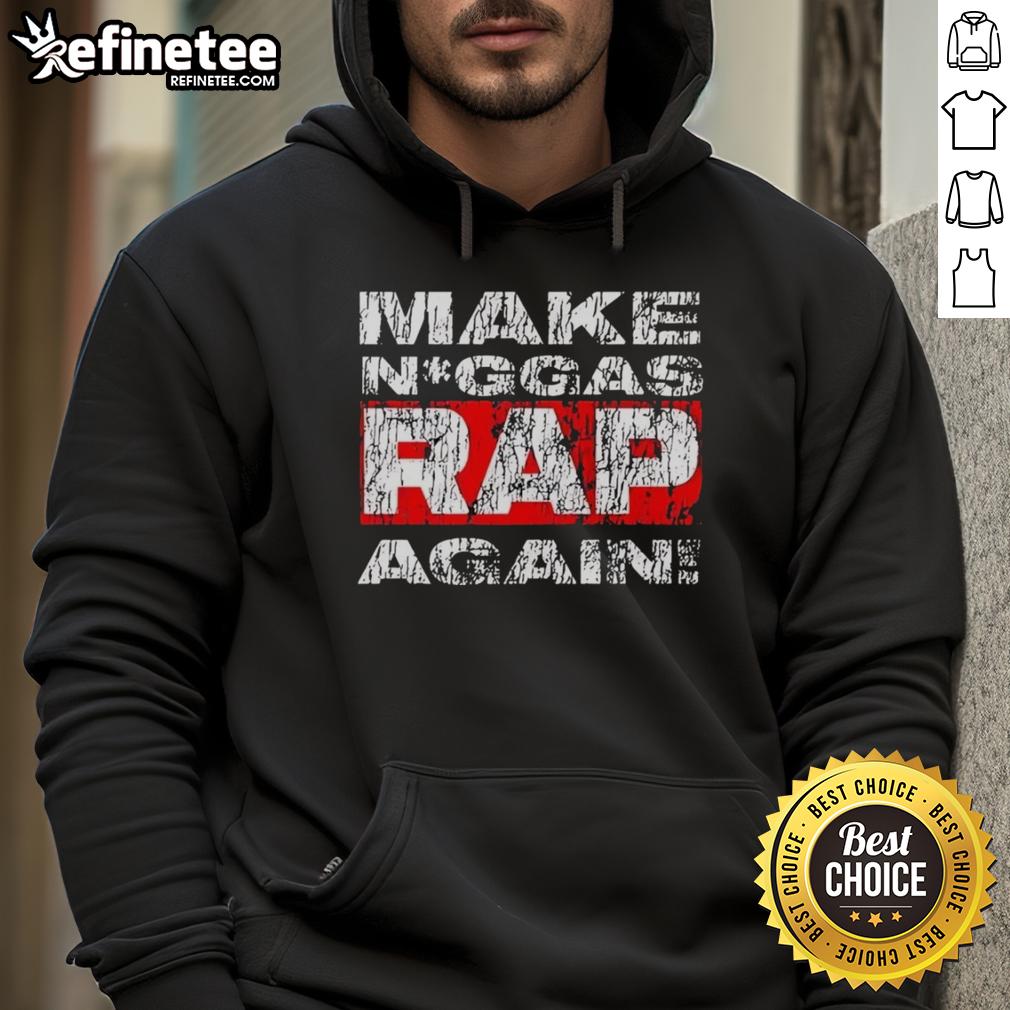 nice-make-niggas-rap-again-hoodie Nice Make Niggas Rap Again Hoodie in black, featuring bold white text, perfect for hip-hop fans and streetwear enthusiasts.