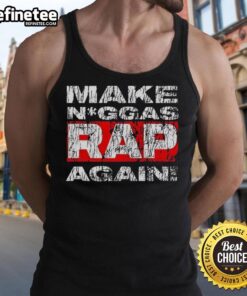 Nice Make Niggas Rap Again Tank Top featuring bold graphics, perfect for hip-hop fans and streetwear enthusiasts.