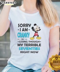 Funny ladies tee featuring Mickey Mouse with 'Sorry, Im Cranky, Going Through My Terrible Seventies' text.