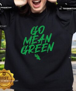 Nice North Texas Mean Green Football sweatshirt featuring 'Go Mean Green' slogan, perfect for fans and supporters.