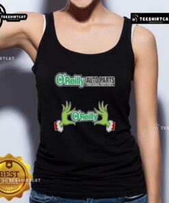 Alt Text: Nice O'Reilly Auto Parts X Grinch Hands Merry Christmas tank top featuring festive design and holiday spirit.