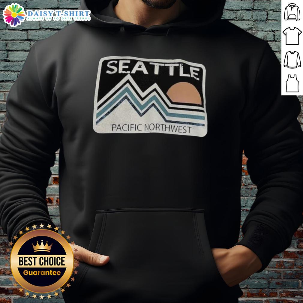 Nice Seattle Pacific Northwest Hoodie Cozy Nice Seattle Pacific Northwest hoodie showcased against a scenic backdrop of lush greenery and urban skyline.