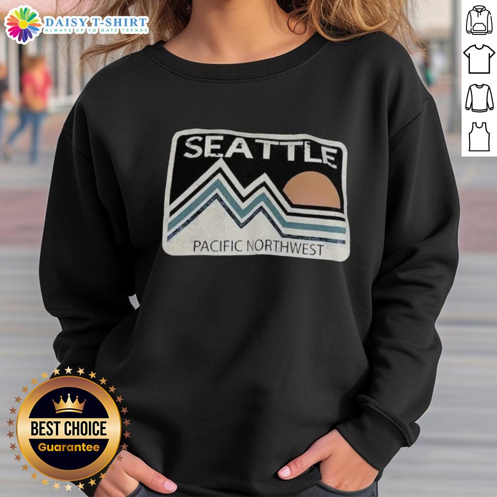 Nice Seattle Pacific Northwest Sweatshirt Cozy Nice Seattle Pacific Northwest sweatshirt showcasing iconic Seattle skyline and nature-inspired design.